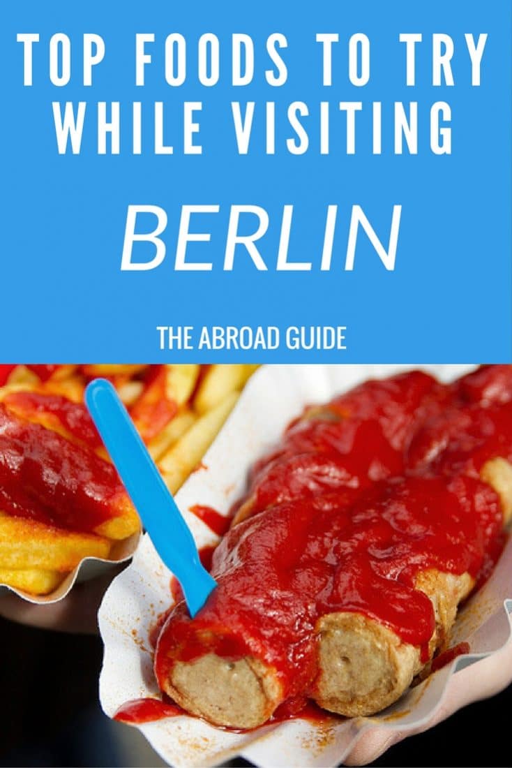 Top Foods to Try While Visiting Berlin - the best local Berlin foods to try while visiting Berlin. Be a local and try the local dishes in Berlin, like Wurst!