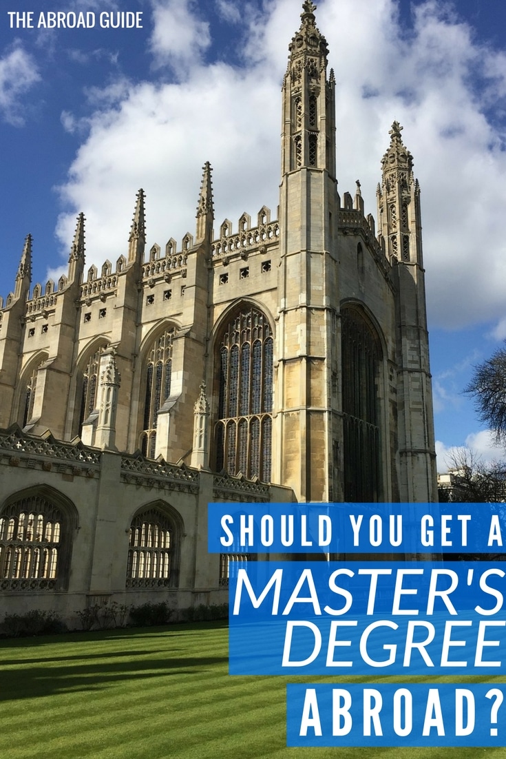 Should you Get a Master's degree abroad- Tips for Americans. You could get your Master's degree abroad for much cheaper than in the US, even if you don't know a foreign language.