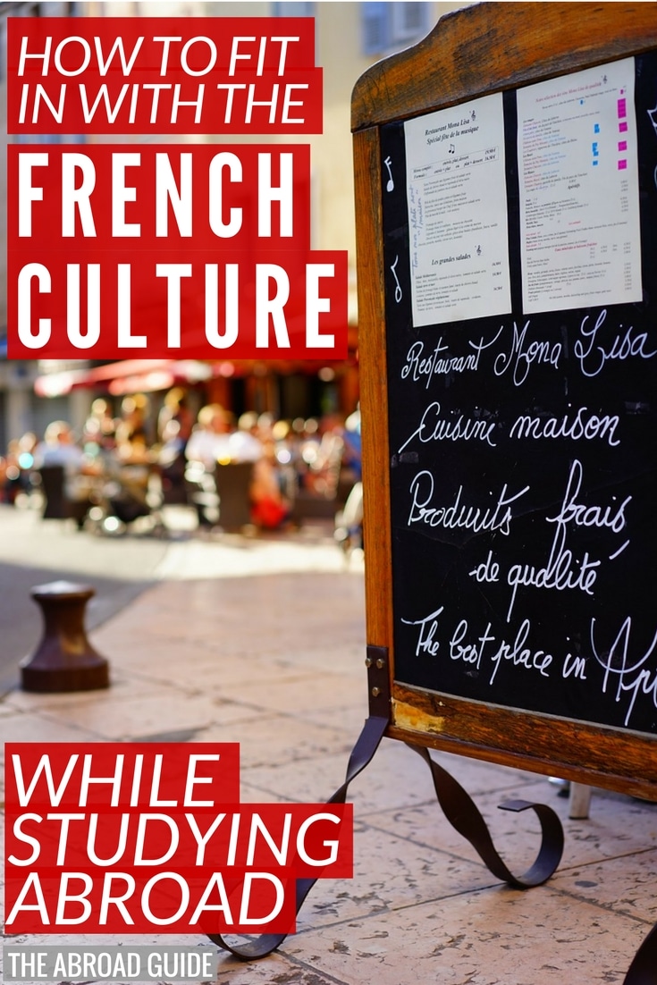 If you're studying abroad in France, then these are must-read tips on how to assimilate to the French culture and make sure you're fitting in with the French while you're abroad. 