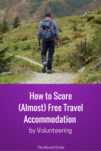 How to Find Free Travel Accommodations by Volunteering, how to get free accommodation by volunteering