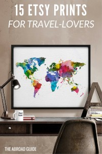 These 15 prints and posters on Etsy are great gifts for people who love to travel. Some are travel quotes, some are vintage ads from airlines and such, and some are just travel-themed posters in prints, great for people who love to travel the world.