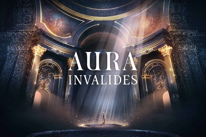 paris-entrance-ticket-to-the-aura-invalides-immersive-show