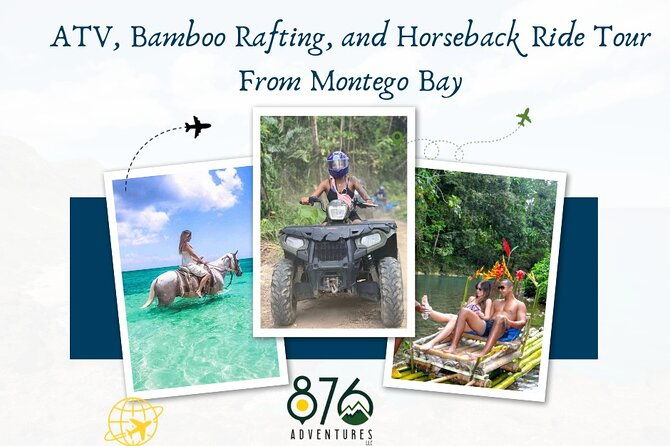 atv-bamboo-rafting-and-horseback-ride-tour-from-montego-bay