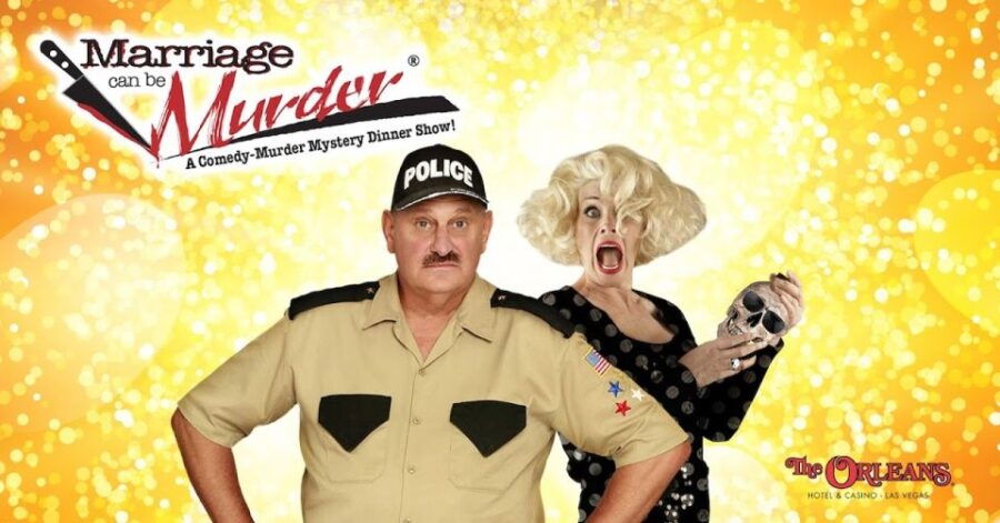 Las Vegas: Marriage Can Be Murder Dinner Show