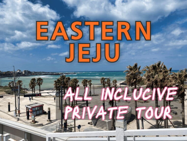 east-jeju-all-inclusive-private-tour-w-taekwondo-show