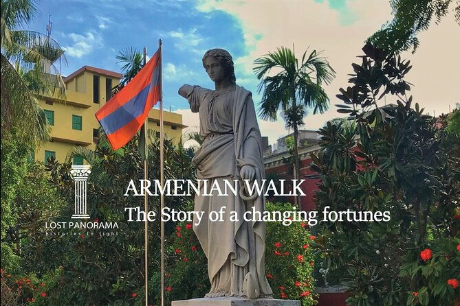 Armenian Walk: The Story of a changing fortunes - A Closer Look at the Armenian Walk Tour  