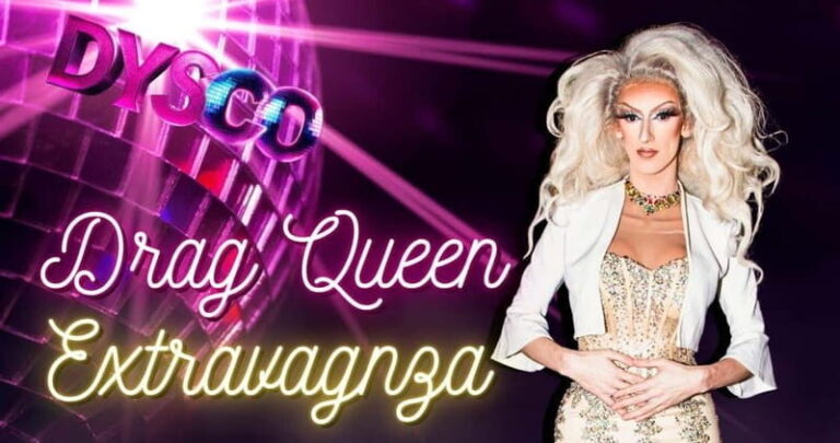 Drag Queen Extravaganza @ DYSCO Liverpool - Who Will Love This Experience?