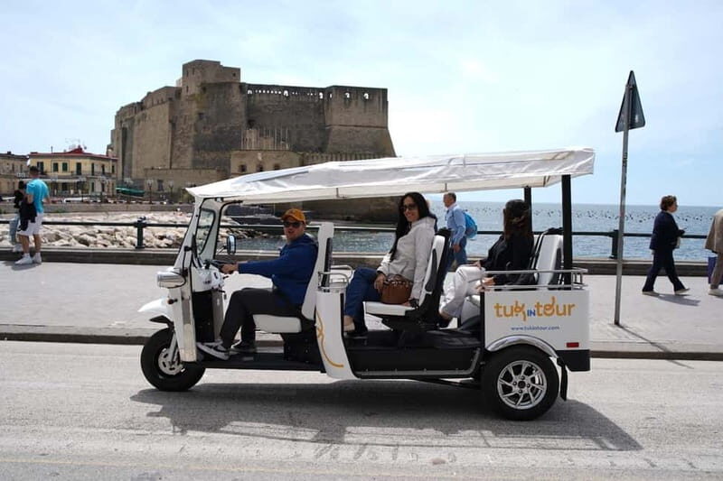 Naples Tuk Tuk Experience: Between history, folklore, and street food - Discovering Naples in a Small Electric Tuk Tuk