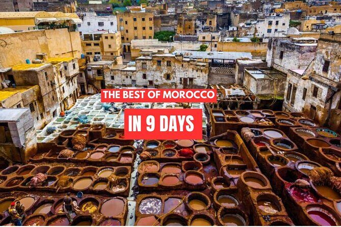 Best 9 days Morocco Tour from Tangier - Practical Details & Tips