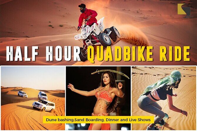 Dubai Quad bike ride 30 Min: Dune bashing, Sand Boarding & Dinner - Detailed Breakdown of the Itinerary