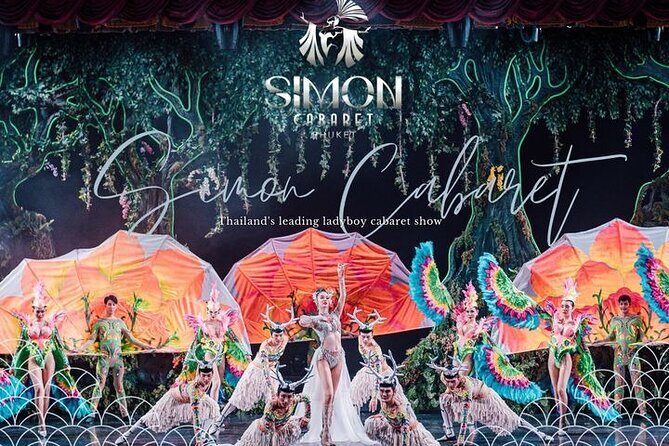 Phuket Simon Cabaret Show (VIP) with Roundtrip Transfer - Why This Tour Is Worth Considering