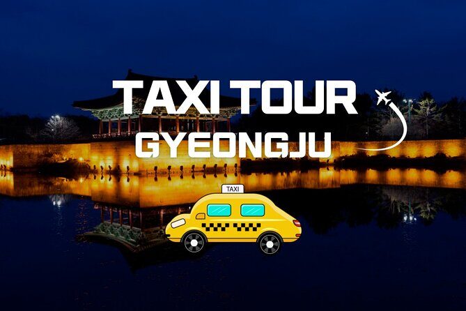 Private World Heritage Gyeongju Taxi Tour - Why the Tour Works Well