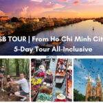 SB TOUR | From Ho Chi Minh City: 5-Day Tour All-Inclusive - What Sets This Tour Apart?