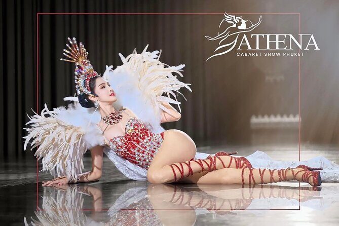 Athena Cabaret Show Admission Ticket in Phuket - Who Should Consider This Experience?