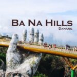 Full Day Da Nang Golden Bridge & Ba Na Hills Small Group (12paxs) - Practical Details and Tips