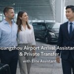 Guangzhou Airport Arrival Assistance & Private Transfer - Key Points