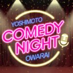 Tokyo: Yoshimoto Japanese Comedy OWARAI Show Ticket - Final Verdict